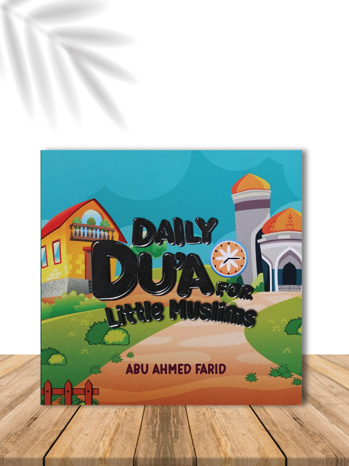 DAILY DU'A FOR LITTLE MUSLIMS
