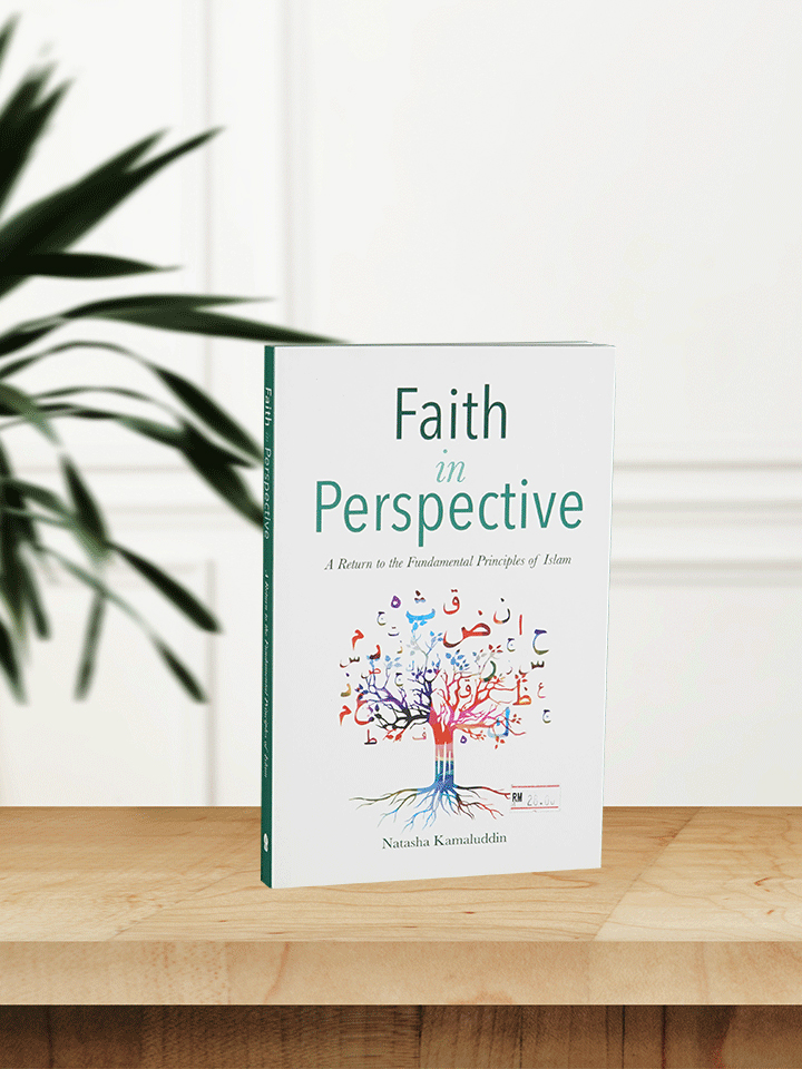 Faith in Perspective: A Return to the Fundamental Principles of Islam cover